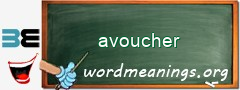 WordMeaning blackboard for avoucher